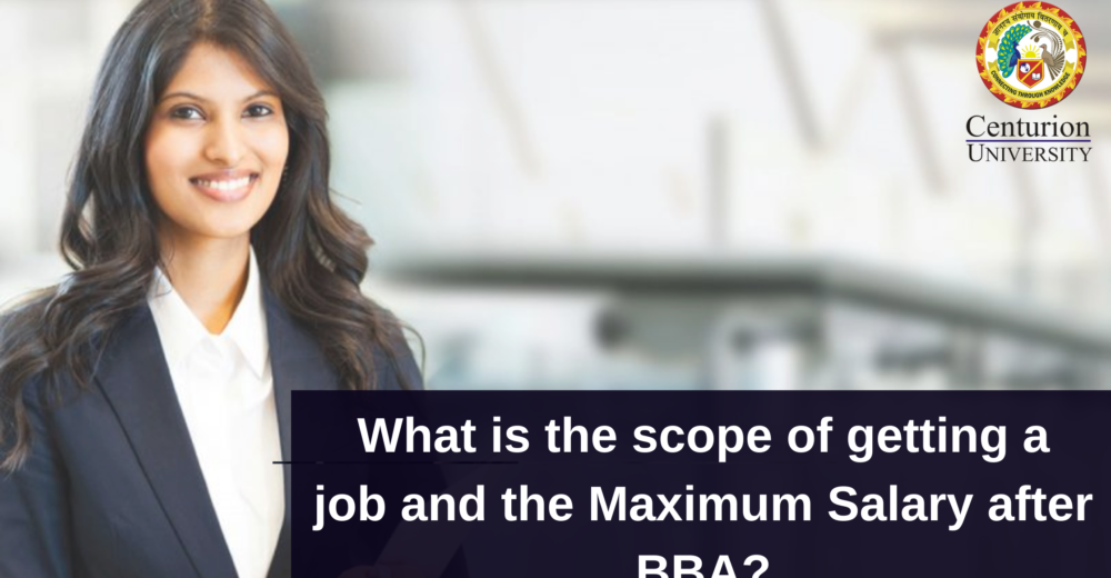 What is the scope of getting a job and the Maximum Salary after BBA?